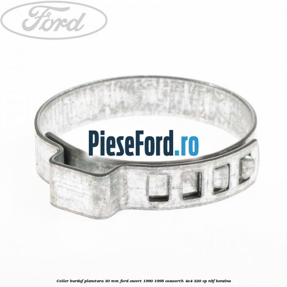 Colier burduf planetara 30 mm Ford Escort 1990-1995 Cosworth 4x4 220 cp N5F benzina