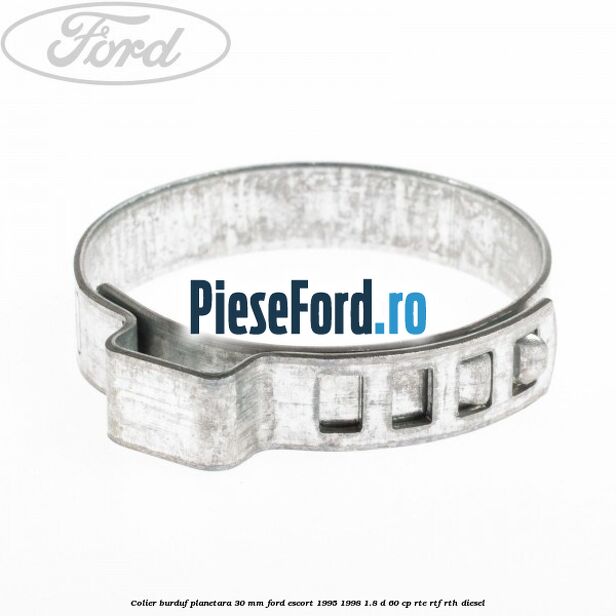Colier burduf planetara 30 mm Ford Escort 1995-1998 1.8 D 60 cp RTE, RTF, RTH diesel