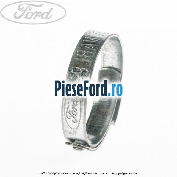Colier burduf planetara 30 mm Ford Fiesta 1989-1996 1.1 54 cp GUD, GUE benzina