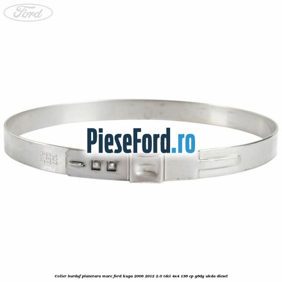 Colier burduf planetara mare Ford Kuga 2008-2012 2.0 TDCi 4x4 136 cp Colier burduf planetara mare Ford Kuga 2008-2012 2.0 TDCi 4x4 136 cp G6DG, UKDA diesel