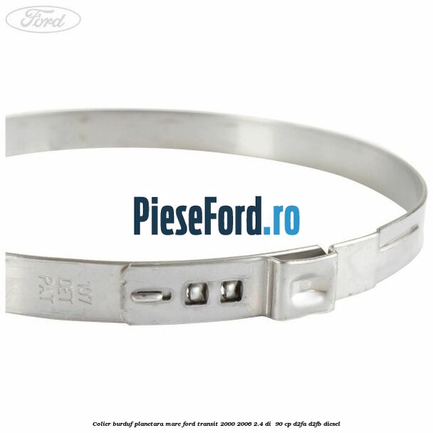 Colier burduf planetara mare Ford Transit 2000-2006 2.4 DI  90 cp D2FA, D2FB diesel