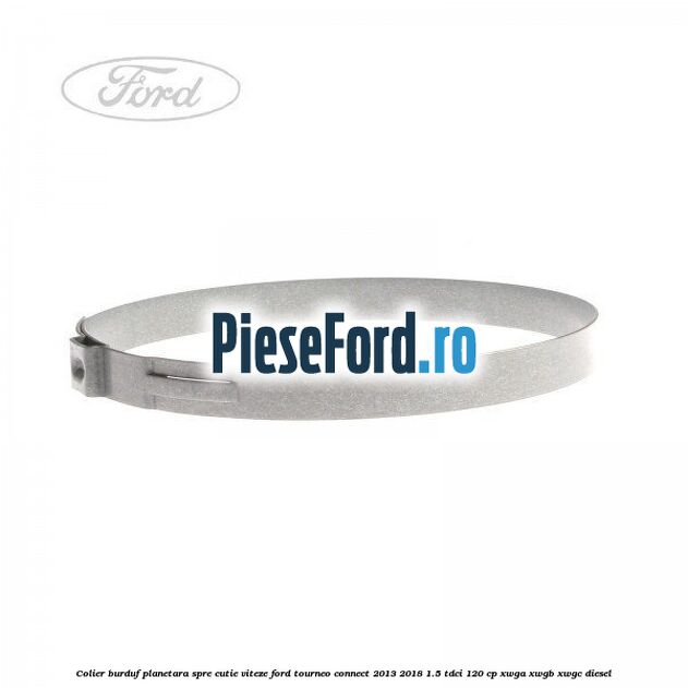 Colier burduf planetara spre cutie viteze Ford Tourneo Connect 2013-2018 1.5 TDCi 120 cp XWGA, XWGB, XWGC diesel