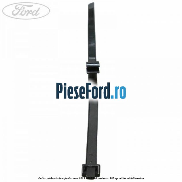 Colier cablu electric Ford C-Max 2011-2015 1.0 EcoBoost 125 cp M1DA, M1DD benzina