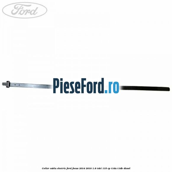 Colier cablu electric Ford Focus 2014-2018 1.6 TDCi 115 cp Colier cablu electric Ford Focus 2014-2018 1.6 TDCi 115 cp T1DA, T1DB diesel