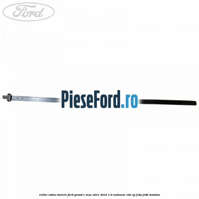 Colier cablu electric Ford Grand C-Max 2011-2015 1.6 EcoBoost 182 cp JTDA, JTDB benzina