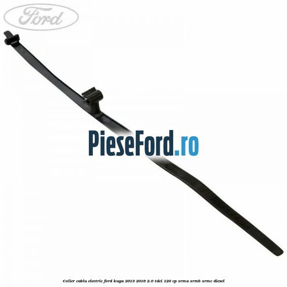 Colier cablu electric Ford Kuga 2013-2016 2.0 TDCi 120 cp XRMA, XRMB, XRMC diesel