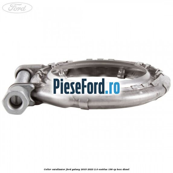 Colier catalizator Ford Galaxy 2015-2023 2.0 EcoBlue 190 cp Colier catalizator Ford Galaxy 2015-2023 2.0 EcoBlue 190 cp BCCC diesel