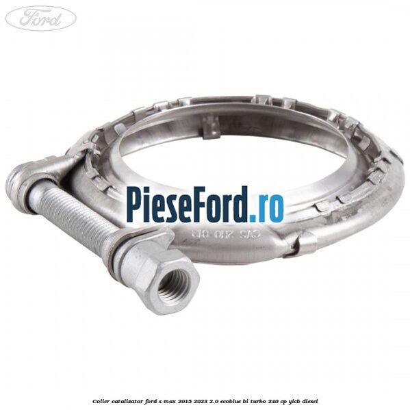Colier catalizator Ford S-Max 2015-2023 2.0 EcoBlue Bi-Turbo 240 cp YLCB diesel