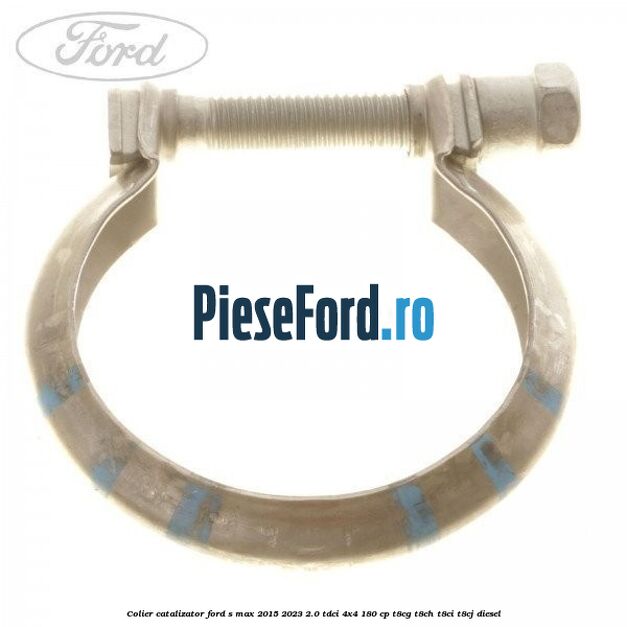 Colier catalizator Ford S-Max 2015-2023 2.0 TDCi 4x4 180 cp T8CG, T8CH, T8CI, T8CJ diesel