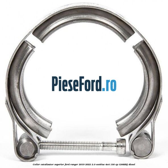 Colier catalizator superior Ford Ranger 2019-2022 2.0 EcoBlue 4x4 130 cp T20DD0J diesel