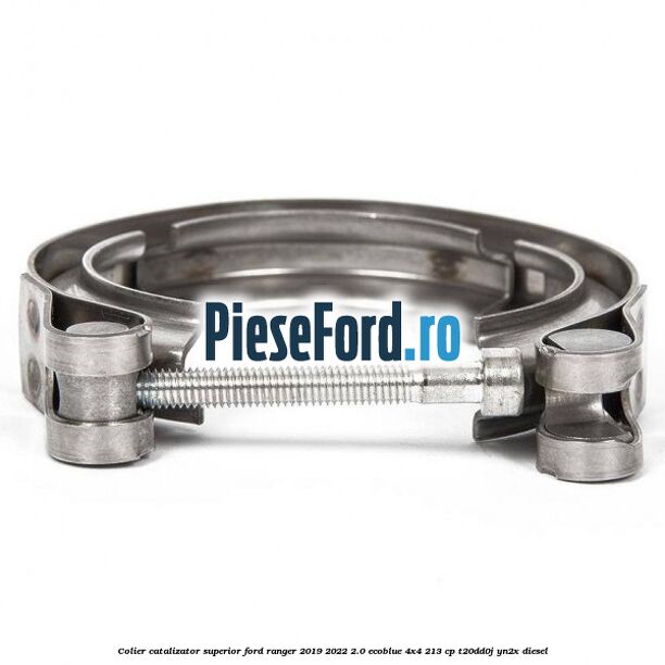 Colier catalizator superior Ford Ranger 2019-2022 2.0 EcoBlue 4x4 213 cp Colier catalizator superior Ford Ranger 2019-2022 2.0 EcoBlue 4x4 213 cp T20DD0J, YN2X diesel