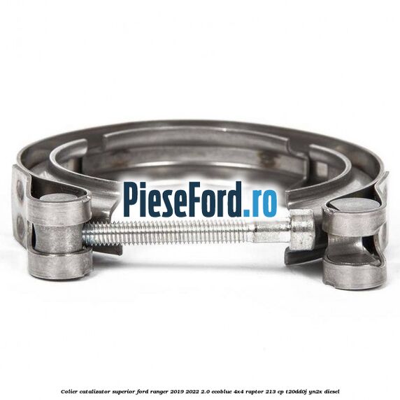 Colier catalizator superior Ford Ranger 2019-2022 2.0 EcoBlue 4x4 Raptor 213 cp T20DD0J, YN2X diesel