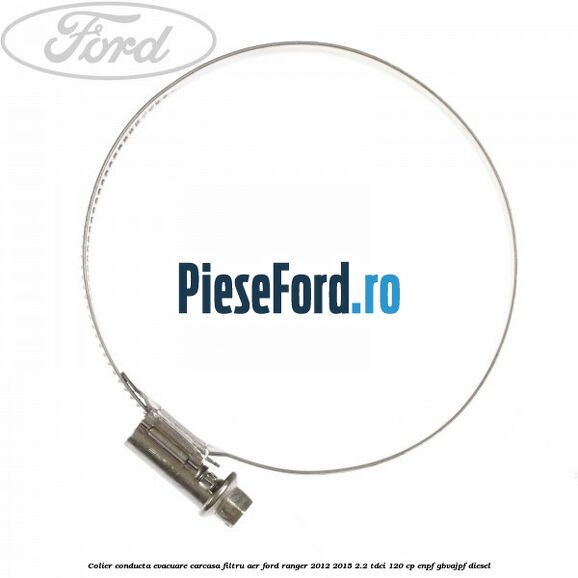 Colier conducta evacuare carcasa filtru aer Ford Ranger 2012-2015 2.2 TDCi 120 cp ENPF, GBVAJPF diesel