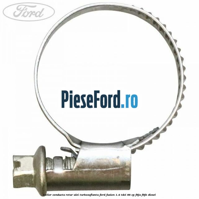 Colier conducta retur ulei turbosuflanta Ford Fusion 1.4 TDCi 68 cp F6JA, F6JB diesel