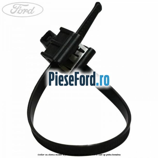 Colier cu clema model 2 Ford Mondeo 2008-2014 1.6 Ti 125 cp PNBA benzina