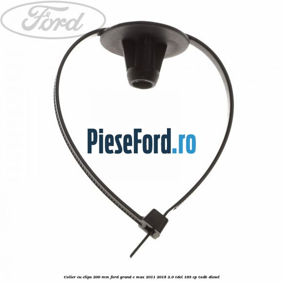 Colier cu clips 200 mm Ford Grand C-Max 2011-2015 2.0 TDCi 163 cp TXDB diesel
