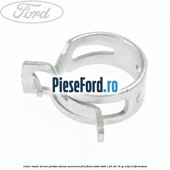Colier elastic 25 mm prindere furtun aeroterma Ford Fiesta 2005-2008 1.25 16V 70 cp M7JA, M7JB benzina