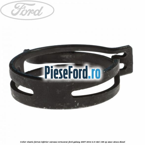 Colier elastic furtun inferior carcasa termostat Ford Galaxy 2007-2014 2.0 TDCi 136 cp AZWC, UKWA diesel