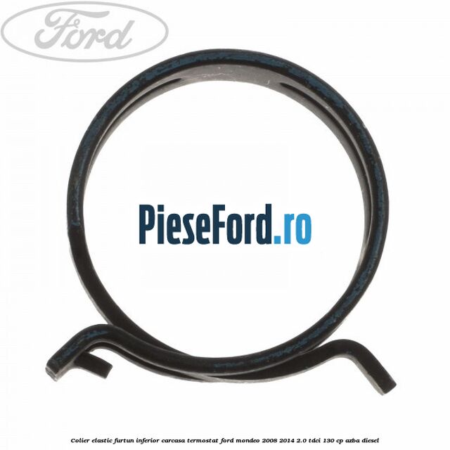 Colier elastic furtun inferior carcasa termostat Ford Mondeo 2008-2014 2.0 TDCi 130 cp AZBA diesel