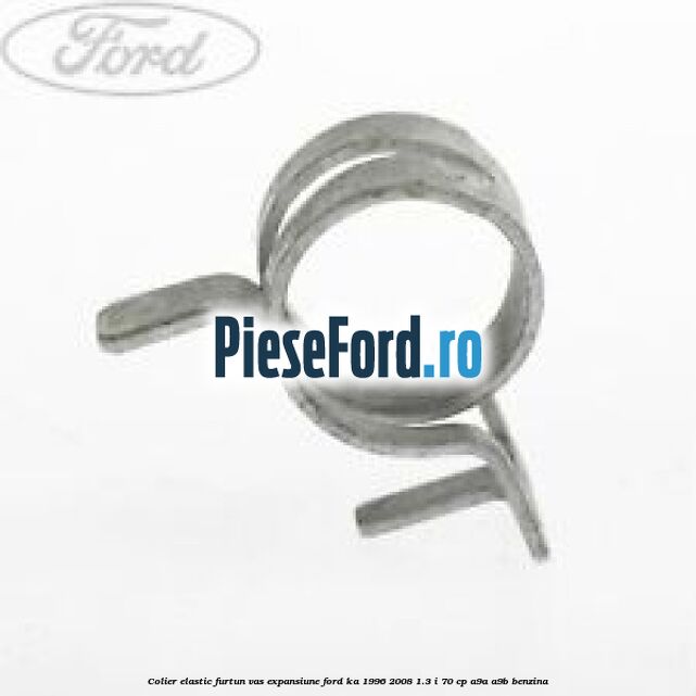 Colier elastic furtun vas expansiune Ford Ka 1996-2008 1.3 i 70 cp A9A, A9B benzina