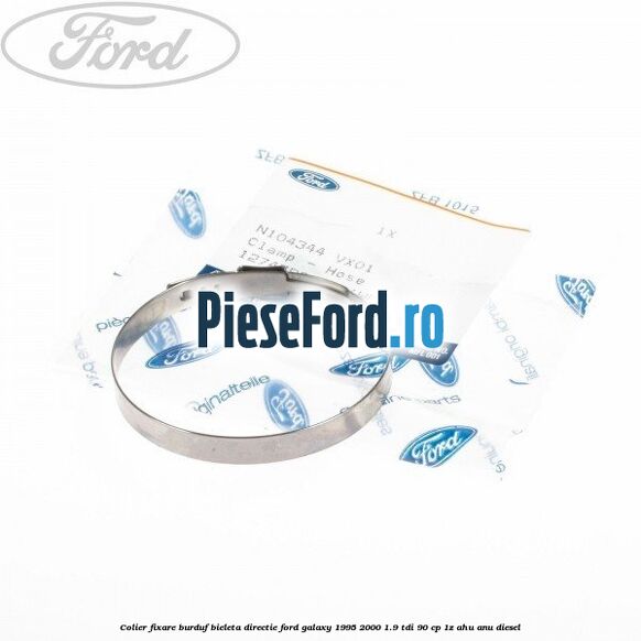Colier fixare burduf bieleta directie Ford Galaxy 1995-2000 1.9 TDI 90 cp 1Z, AHU, ANU diesel