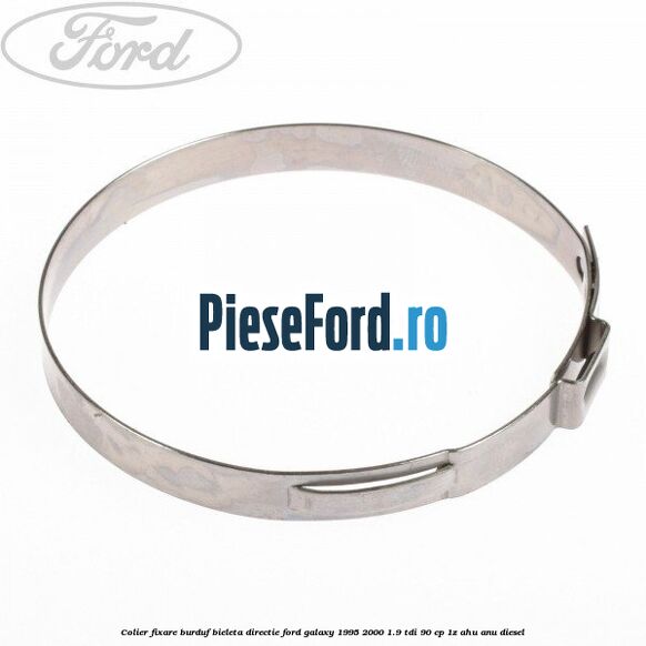 Colier fixare burduf bieleta directie Ford Galaxy 1995-2000 1.9 TDI 90 cp 1Z, AHU, ANU diesel