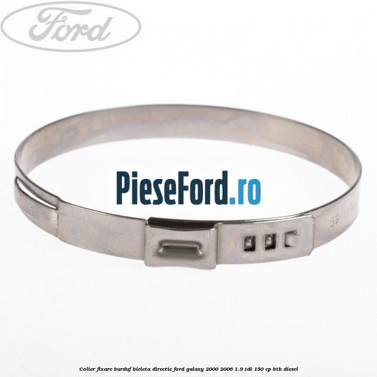 Colier fixare burduf bieleta directie Ford Galaxy 2000-2006 1.9 TDI 150 cp BTB diesel