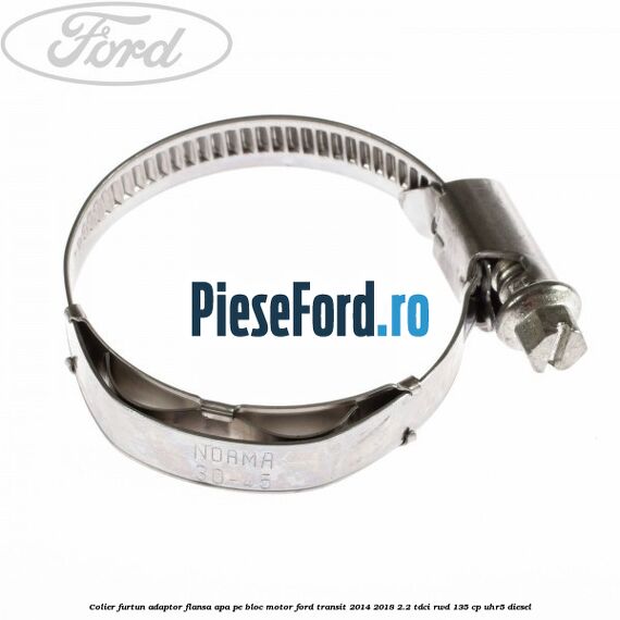 Colier furtun adaptor flansa apa pe bloc motor Ford Transit 2014-2018 2.2 TDCi RWD 135 cp UHR5 diesel