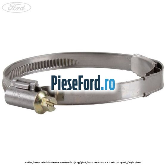 Colier furtun admisie clapeta acceleratie tip DPF Ford Fiesta 2008-2012 1.6 TDCi 75 cp HHJF, UBJA diesel