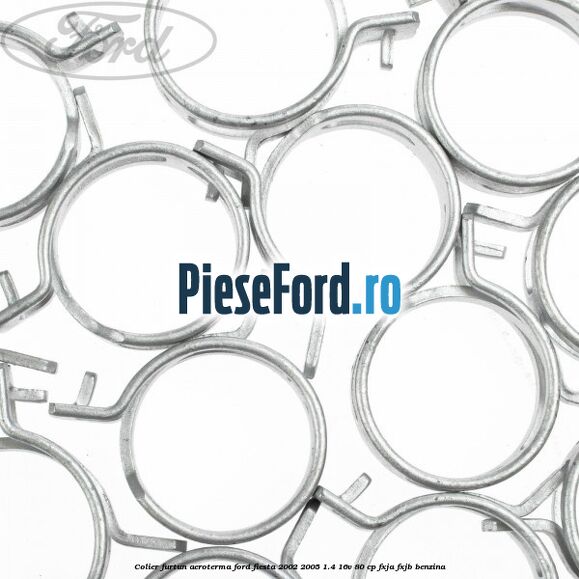 Colier furtun aeroterma Ford Fiesta 2002-2005 1.4 16V 80 cp FXJA, FXJB benzina