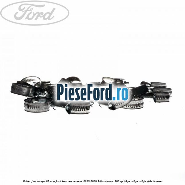 Colier furtun apa 25 mm Ford Tourneo Connect 2019-2023 1.0 EcoBoost 100 cp B3GA, M2GA, M2GB, SFCB benzina