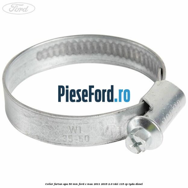Colier furtun apa 50 mm Ford C-Max 2011-2015 2.0 TDCi 115 cp TYDA diesel