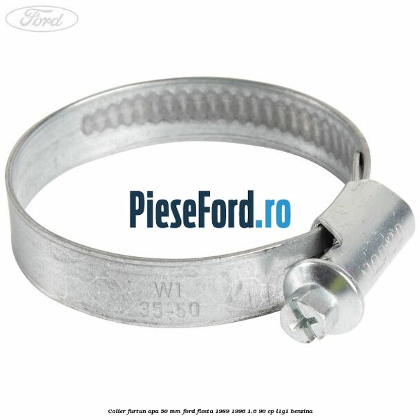 Colier furtun apa 50 mm Ford Fiesta 1989-1996 1.6 90 cp L1G1 benzina