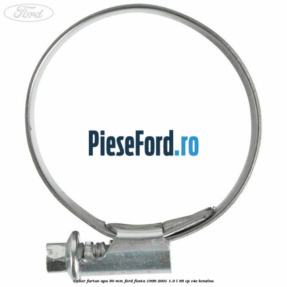 Colier furtun apa 50 mm Ford Fiesta 1996-2001 1.0 i 65 cp C4E benzina