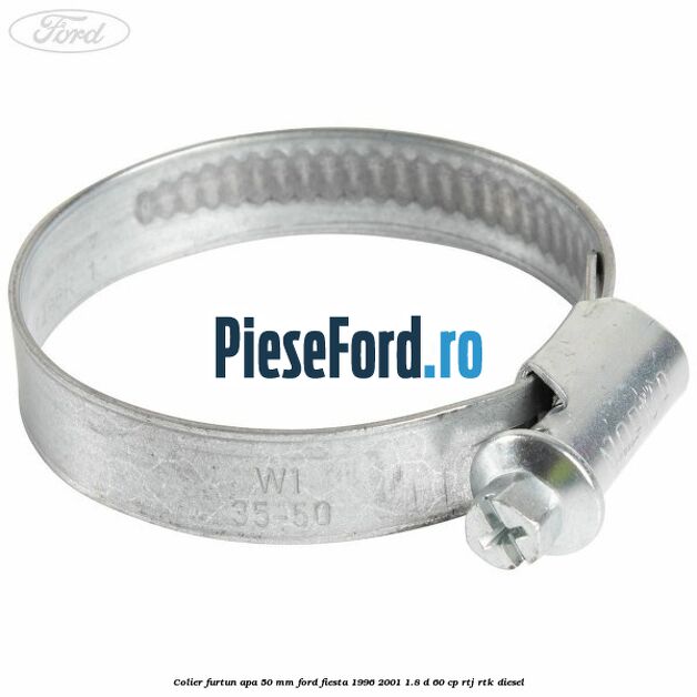 Colier furtun apa 50 mm Ford Fiesta 1996-2001 1.8 D 60 cp RTJ, RTK diesel