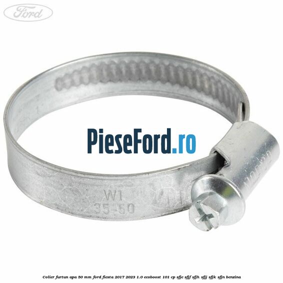 Colier furtun apa 50 mm Ford Fiesta 2017-2023 1.0 EcoBoost 101 cp SFJE, SFJF, SFJH, SFJJ, SFJK, SFJN benzina