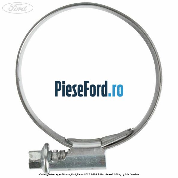 Colier furtun apa 50 mm Ford Focus 2019-2023 1.5 EcoBoost 182 cp Y1DA benzina