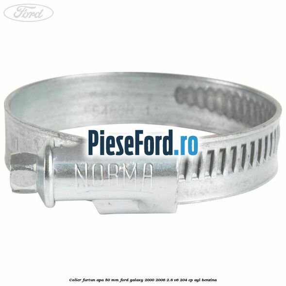 Colier furtun apa 50 mm Ford Galaxy 2000-2006 2.8 V6 204 cp Colier furtun apa 50 mm Ford Galaxy 2000-2006 2.8 V6 204 cp AYL benzina
