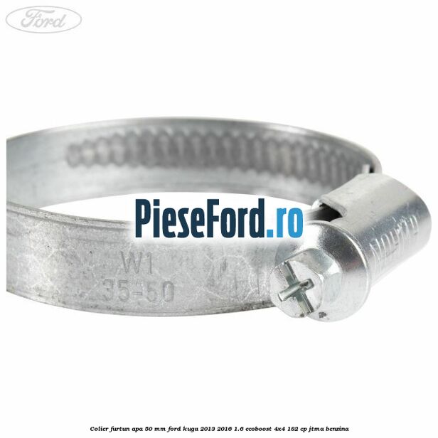 Colier furtun apa 50 mm Ford Kuga 2013-2016 1.6 EcoBoost 4x4 182 cp JTMA benzina
