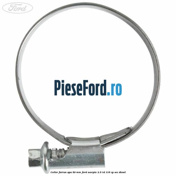 Colier furtun apa 50 mm Ford Scorpio 2.5 TD 115 cp Colier furtun apa 50 mm Ford Scorpio 2.5 TD 115 cp SCC diesel