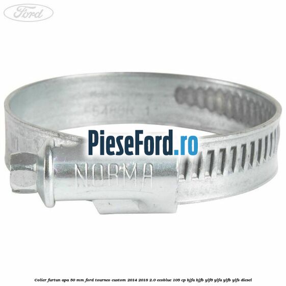 Colier furtun apa 50 mm Ford Tourneo Custom 2014-2018 2.0 EcoBlue 105 cp BJFA, BJFB, YLF6, YLFA, YLFB, YLFS diesel