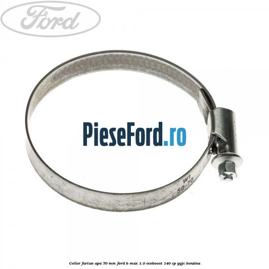 Colier furtun apa 70 mm Ford B-Max 1.0 EcoBoost 140 cp YYJC benzina