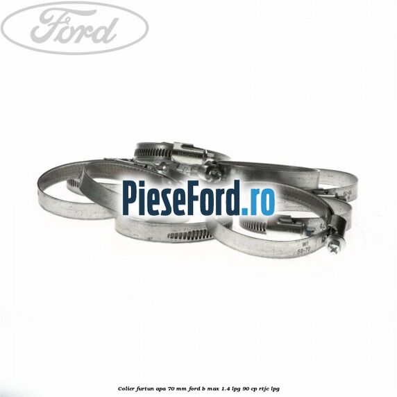 Colier furtun apa 70 mm Ford B-Max 1.4 LPG 90 cp RTJC LPG