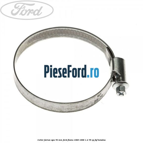 Colier furtun apa 70 mm Ford Fiesta 1989-1996 1.4 75 cp FUF benzina