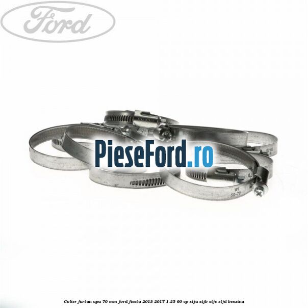 Colier furtun apa 70 mm Ford Fiesta 2013-2017 1.25 60 cp STJA, STJB, STJC, STJD benzina