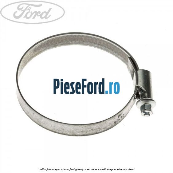 Colier furtun apa 70 mm Ford Galaxy 2000-2006 1.9 TDI 90 cp 1Z, AHU, ANU diesel