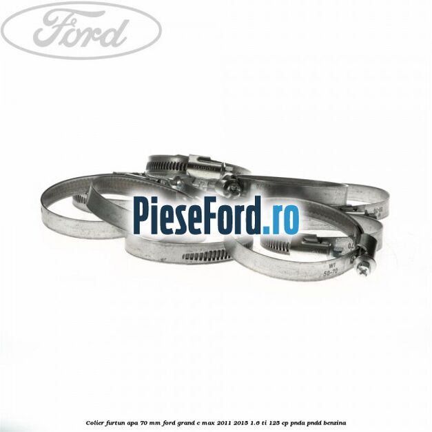 Colier furtun apa 70 mm Ford Grand C-Max 2011-2015 1.6 Ti 125 cp PNDA, PNDD benzina