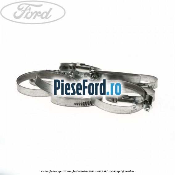 Colier furtun apa 70 mm Ford Mondeo 1993-1996 1.6 i 16V 90 cp L1F benzina