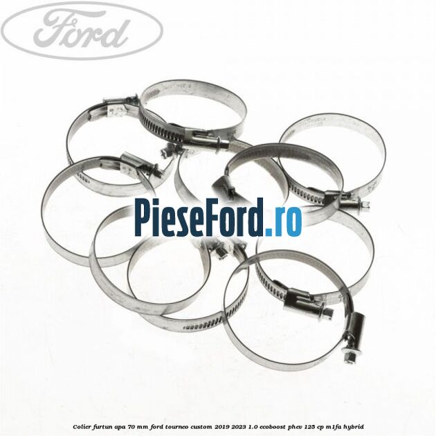 Colier furtun apa 70 mm Ford Tourneo Custom 2019-2023 1.0 EcoBoost PHEV 125 cp M1FA Hybrid