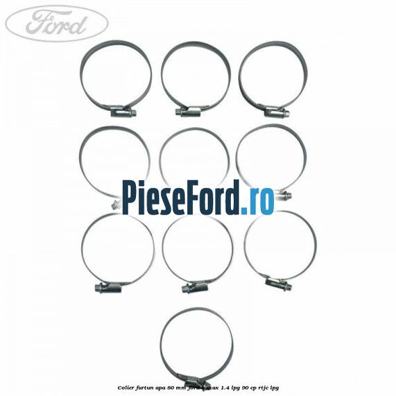 Colier furtun apa 80 mm Ford B-Max 1.4 LPG 90 cp RTJC LPG